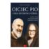 OJCIE PIO I JEGO DUCCOWA CÓRKA