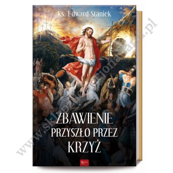 ZBAWIENIE PRZYSZŁO PRZEZ KRZYŻ