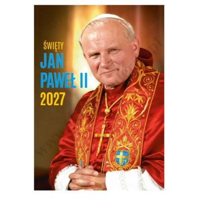 ŚW.JAN PAWEŁ II - KALENDARZ 2027 - format A4 - 76661