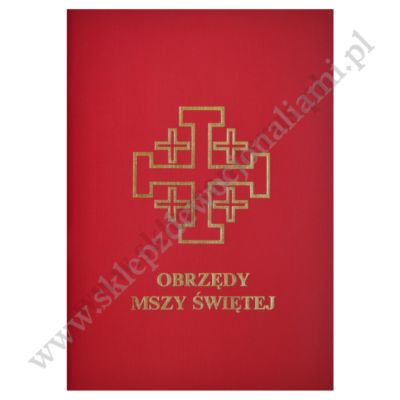 OBRZĘDY MSZY ŚWIĘTEJ