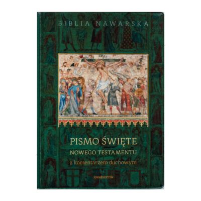 BIBLIA NAWARSKA - PISMO ŚWIĘTE NOWEGO TESTAMENTU