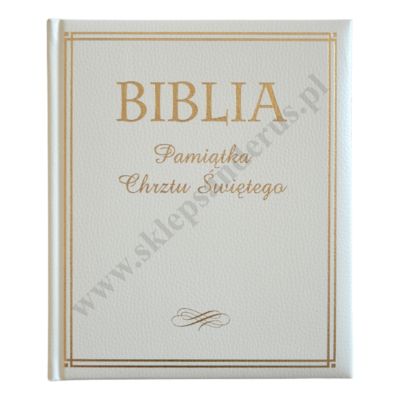 BIBLIA - PAMIĄTKA CHRZTU ŚWIĘTEGO