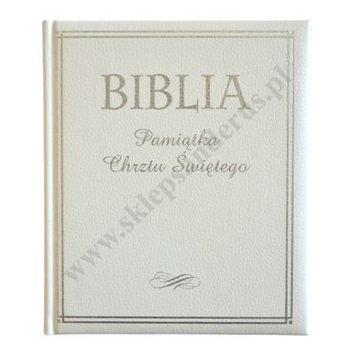 BIBLIA - PAMIĄTKA CHRZTU ŚWIĘTEGO