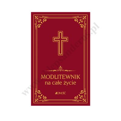 MODLITEWNIK NA CAŁE ŻYCIE