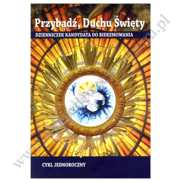 PRZYBĄDŹ, DUCHU ŚWIĘTY - indeks do bierzmowania