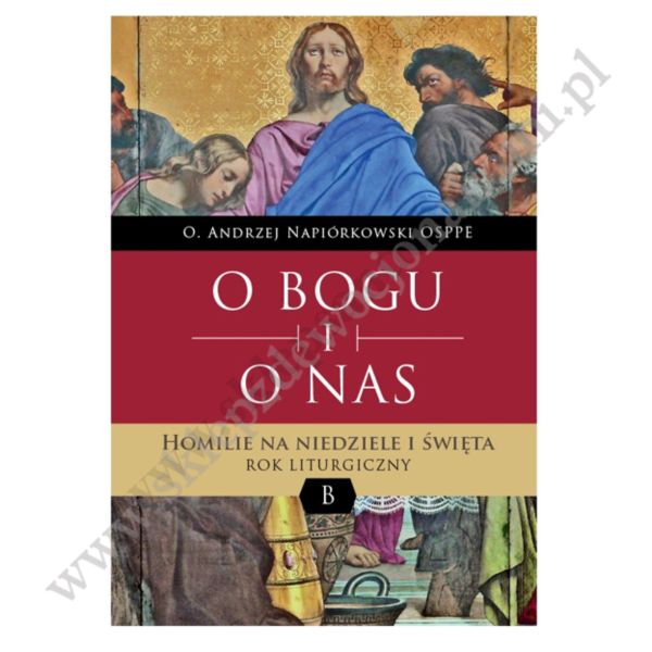 O BOGU I O NAS - HOMILIE - ROK B