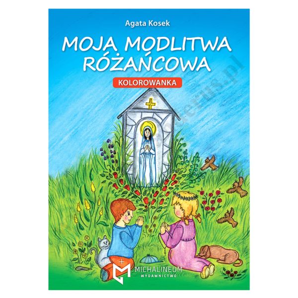 MOJA MODLITWA RÓŻAŃCOWA - kolorowanka