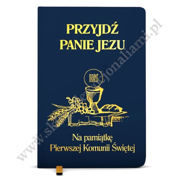 PRZYJDŹ PANIE JEZU - modlitewnik komunijny - 90890