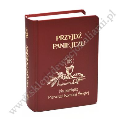 PRZYJDŹ PANIE JEZU - modlitewnik komunijny - 8525_BO