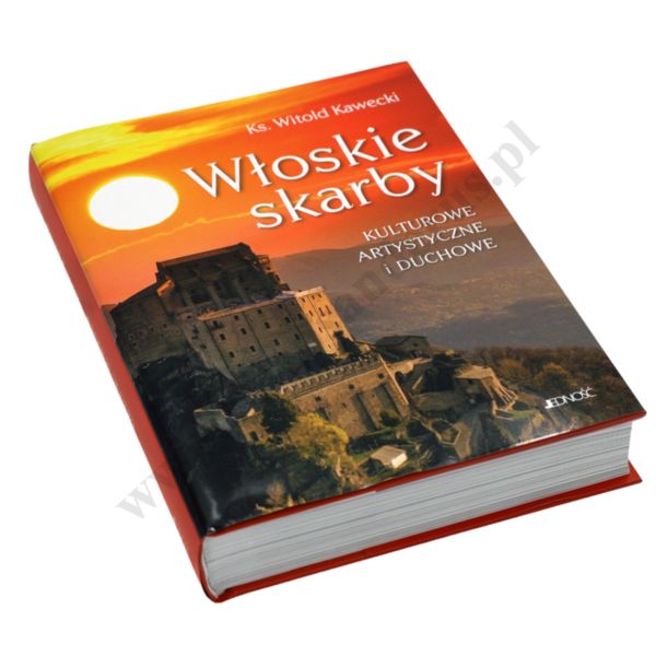 WŁOSKIE SKARBY - KULTUROWE, ARTYSTYCZNE I DUCHOWE
