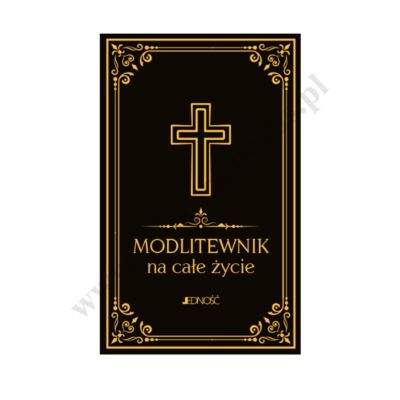 MODLITEWNIK NA CAŁE ŻYCIE
