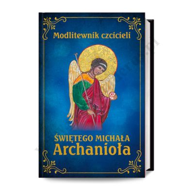 MODLITEWNIK CZCICIELI ŚWIĘTEGO MICHAŁA ARCHANIOŁA