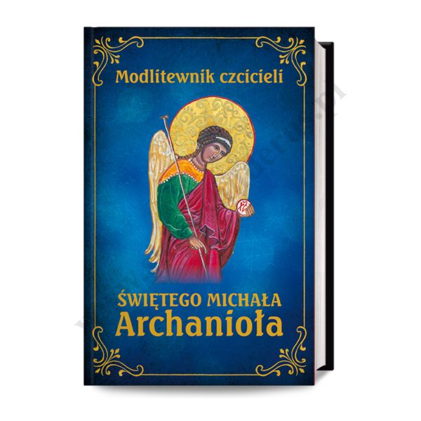 MODLITEWNIK CZCICIELI ŚWIĘTEGO MICHAŁA ARCHANIOŁA