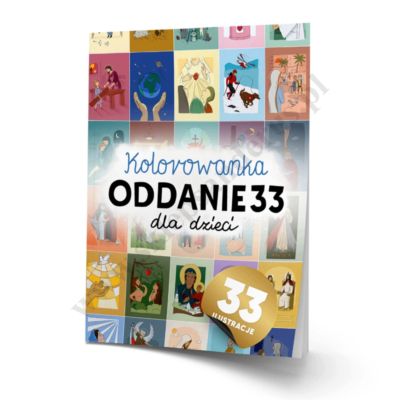 KOLOROWANKA ODDANIE 33 DLA DZIECI