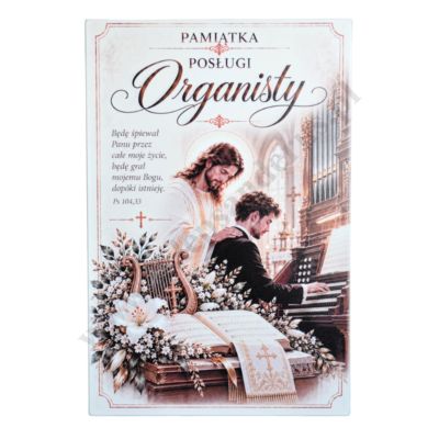 PAMIĄTKA POSŁUGI ORGANISTY - obrazek 18 x 27 cm - 84327
