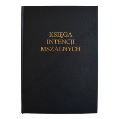 KSIĘGA INTENCJI MSZALNYCH - 64366