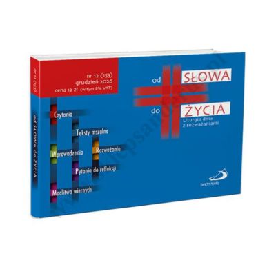 OD SŁOWA DO ŻYCIA - NR.12 GRUDZIEŃ 2026