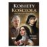 KOBIETY KOŚCIOŁA