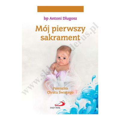 MÓJ PIERWSZY SAKRAMENT