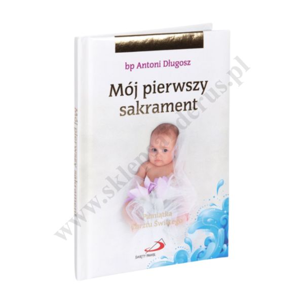 MÓJ PIERWSZY SAKRAMENT
