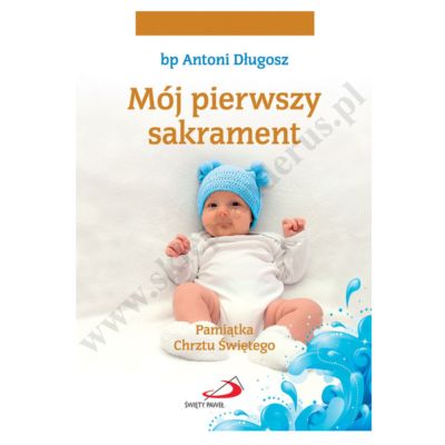 MÓJ PIERWSZY SAKRAMENT