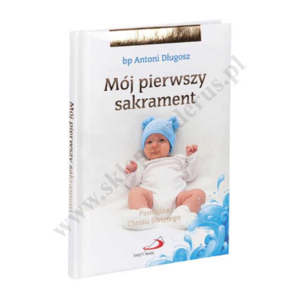 MÓJ PIERWSZY SAKRAMENT