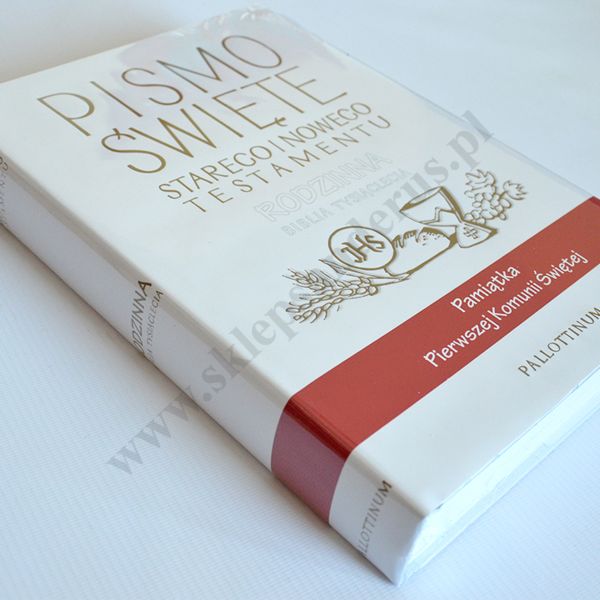 BIBLIA RODZINNA. PISMO ŚWIĘTE STAREGO I NOWEGO TESTAMENTU