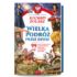 KOCHAM POLSKĘ. WIELKA PODRÓŻ PRZEZ DZIEJE