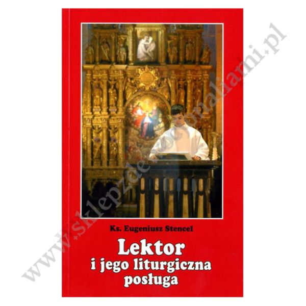 LEKTOR I JEGO LITRUGICZNA POSŁUGA