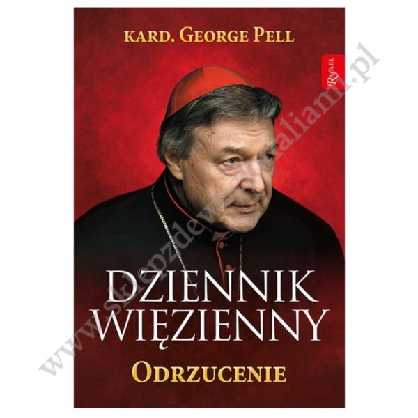 DZIENNIK WIĘZIENNY. ODRZUCENIE