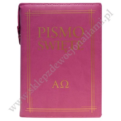 PISMO ŚWIĘTE STARY I NOWY TESTAMENT W RÓŻOWYM ETUI - 90169