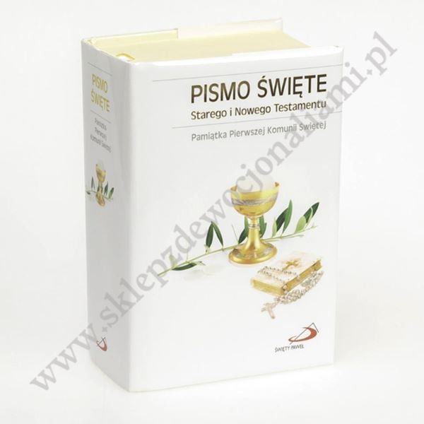 PISMO ŚWIĘTE. STARY I NOWY TESTAMENT. WYDANIE KOMUNIJNE