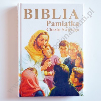 BIBLIA. PAMIĄTKA CHRZTU ŚWIĘTEGO