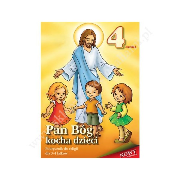 PAN BÓG KOCHA DZIECI - 3-4 LATKI - KATECHIZM - WYD. SANDOMIERZ