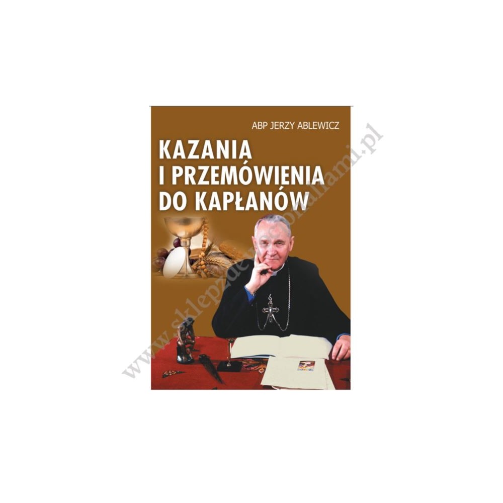 KAZANIA I PRZEMÓWIENIA DO KAPŁANÓW