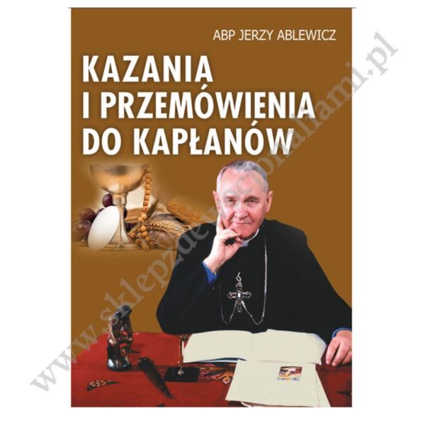 KAZANIA I PRZEMÓWIENIA DO KAPŁANÓW