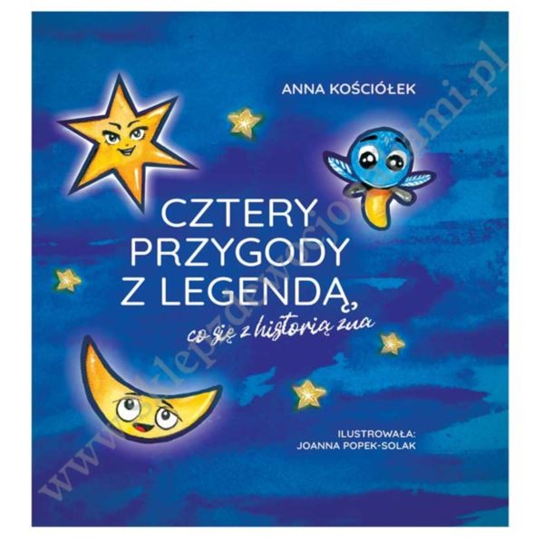 CZTERY PRZYGODY Z LEGENDĄ, CO SIĘ Z HISTORIĄ ZNA