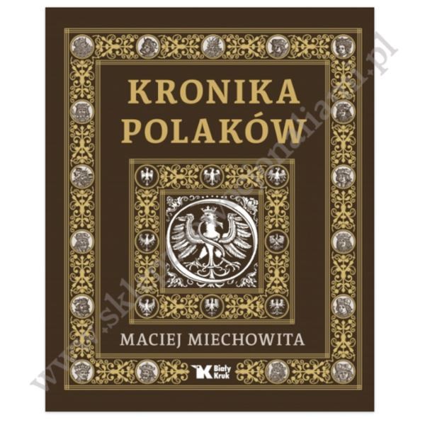 KRONIKA POLAKÓW KRONIKA POLAKÓW