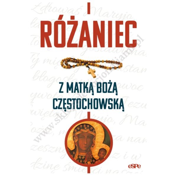 RÓŻANIEC Z MATKĄ BOŻĄ CZĘSTOCHOWSKĄ RÓŻANIEC Z MATKĄ BOŻĄ CZĘSTOCHOWSKĄ