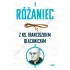 RÓŻANIEC Z KS. FRANCISZKIEM BLACHNICKIM RÓŻANIEC Z KS. FRANCISZKIEM BLACHNICKIM