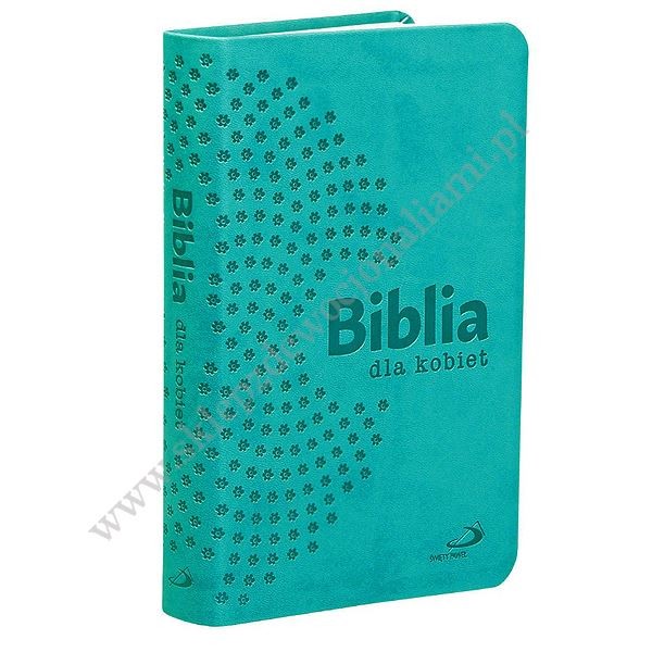 BIBLIA DLA KOBIET- TURKUSOWA