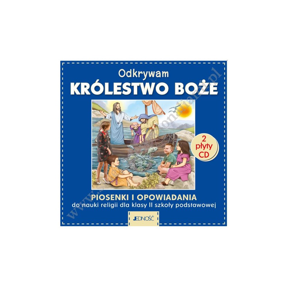 ODKRYWAMY KRÓLESTWO BOŻE - KLASA 2 POD. - PŁYTA 2CD - WYD. JEDNOŚĆ