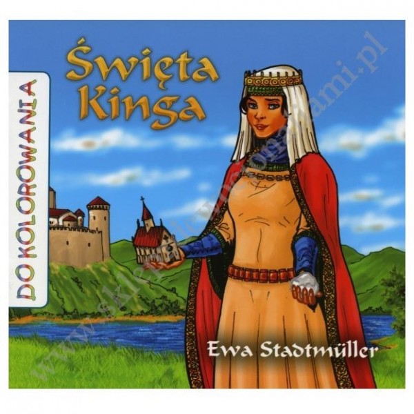 ŚWIĘTA KINGA - KOLOROWANKA