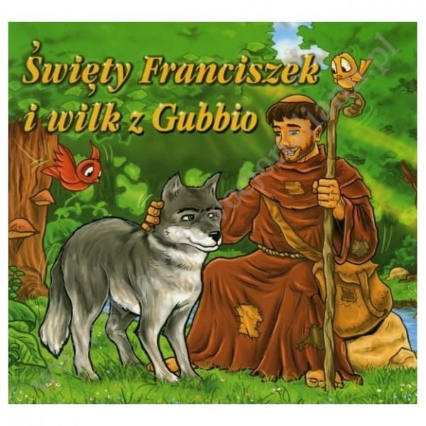 ŚWIĘTY FRANCISZEK I WILK Z GUBBIO