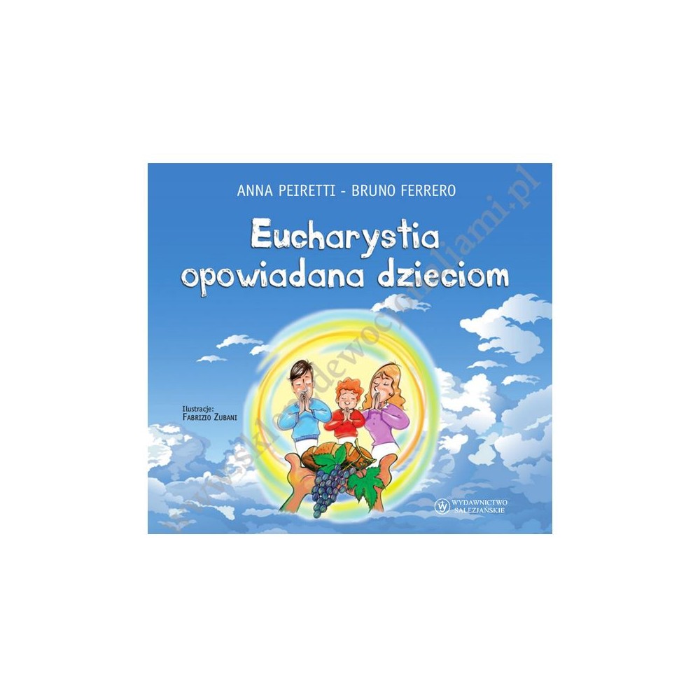 EUCHARYSTIA OPOWIADANA DZIECIOM