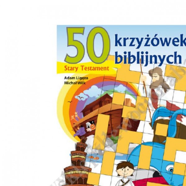 50 KRZYŻÓWEK BIBLIJNYCH - STARY TESTAMENT