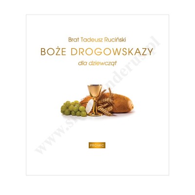 BOŻE DROGOWSKAZY DLA DZIEWCZĄT