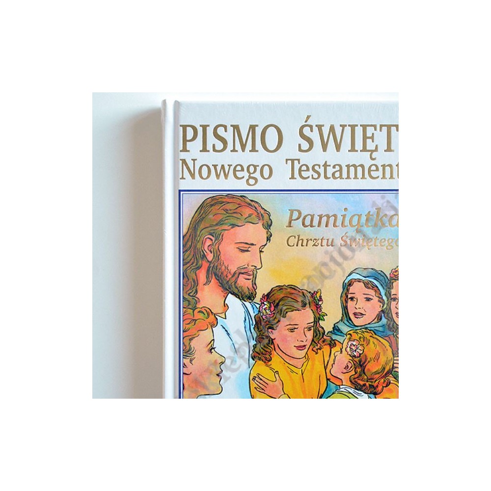 PISMO ŚWIĘTE. NOWY TESTAMENT - PAMIĄTKA CHRZTU ŚWIĘTEGO