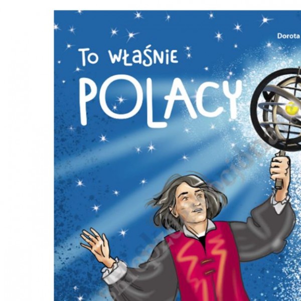 TO WŁAŚNIE POLACY