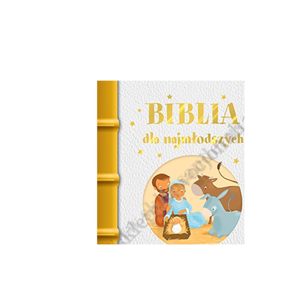 BIBLIA DLA NAJMŁODSZYCH